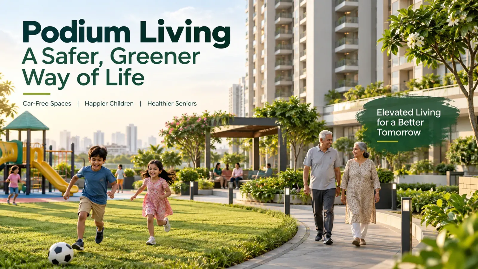Podium Living & Vehicular-Free Green Decks: The Modern Standard for Family Safety